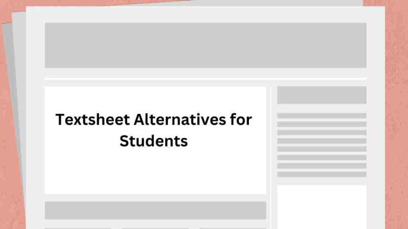 Ultimate Guide: Textsheet Alternatives for Students