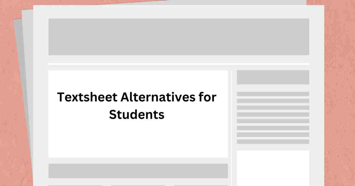 Ultimate Guide: Textsheet Alternatives for Students